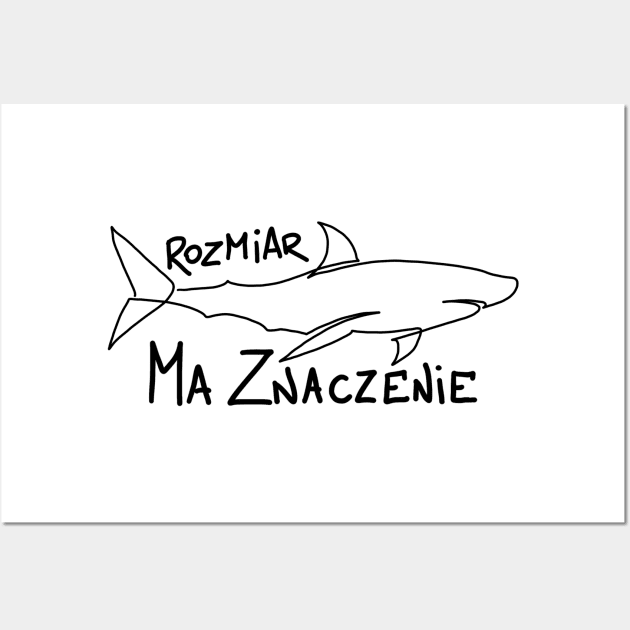 Rozmiar ma znaczenie Wall Art by BosskaDesign